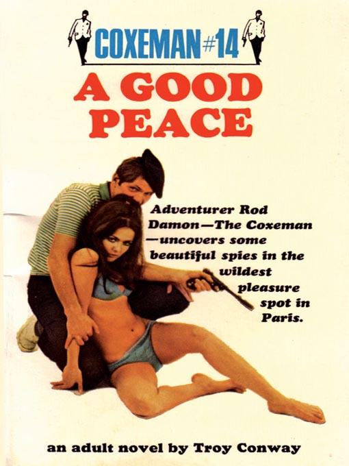 Title details for A Good Peace by Troy Conway - Wait list